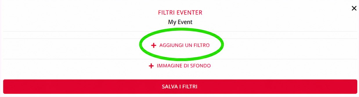 Finestra Filtri di Eventer con il pulsante Aggiungi un filtro