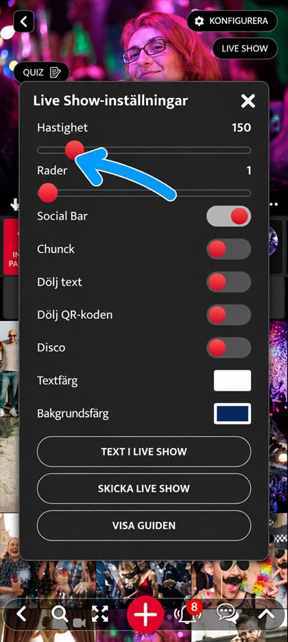 skjutreglaget för hastighet i Live Show